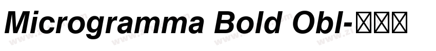 Microgramma Bold Obl字体转换 Microgramma Bold Obl字体转换